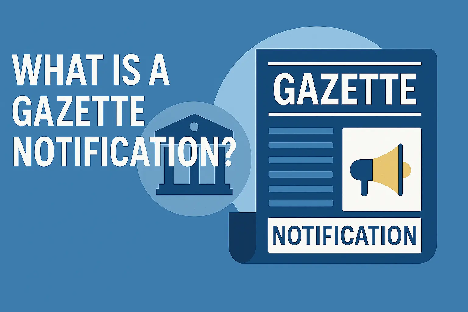 What Is a Gazette Notification